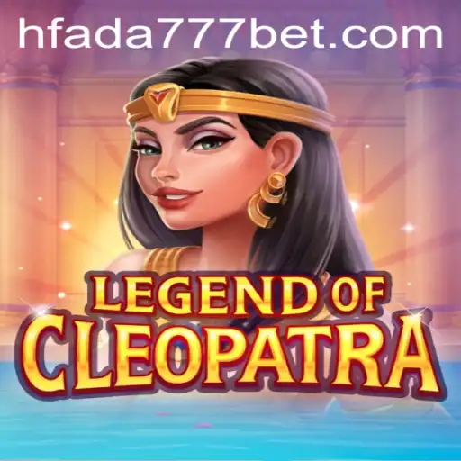 Descubra o Fascinante Mundo de LegendOfCleopatra com a FADA777bet